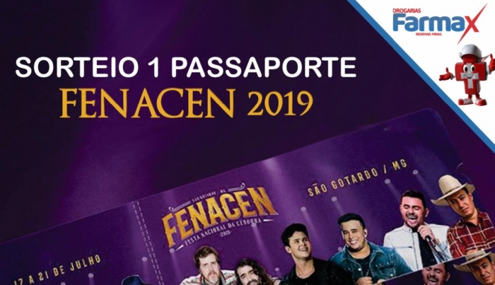 Concorra a 1 passaporte da Fenacen 2019 participando da super promoção da Drogaria Farmax em Guarda dos Ferreiros