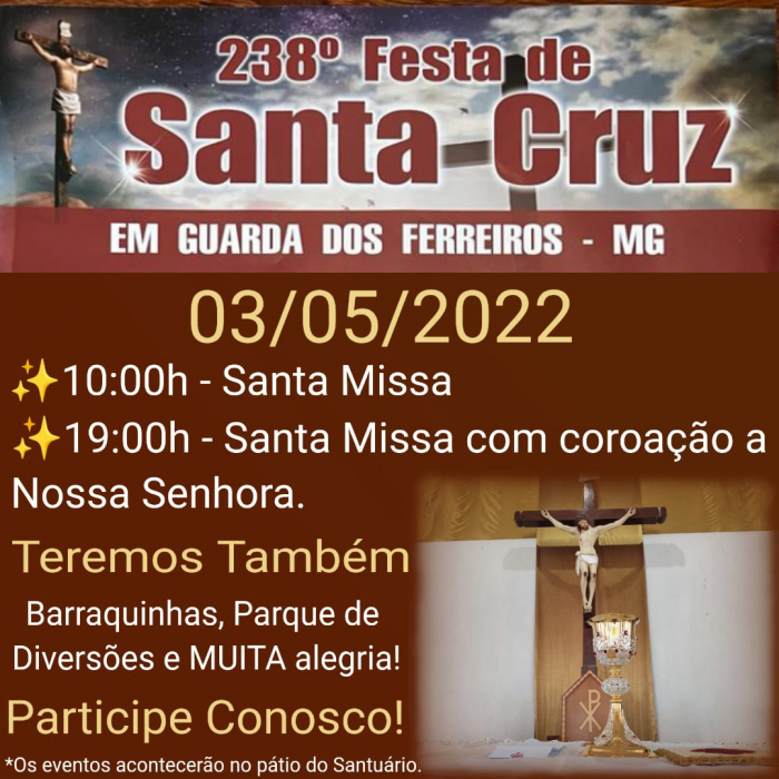 Procissão, missa e coroação de Nossa Senhora fazem parte da programação da Festa em Exaltação a Santa Cruz nesta terça-feira