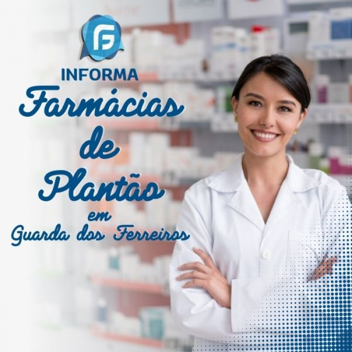 Confira a lista das farmácias de plantão em Guarda dos Ferreiros neste final de semana